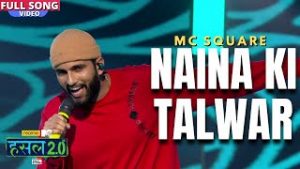 Naina ki Talwar Rap Lyrics